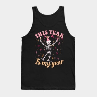 This Year Is My Year Tank Top